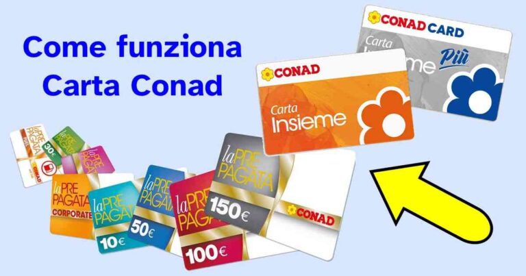 Come funziona la carta Conad: come farla, vantaggi, programma fedeltà e la carta prepagata Conad