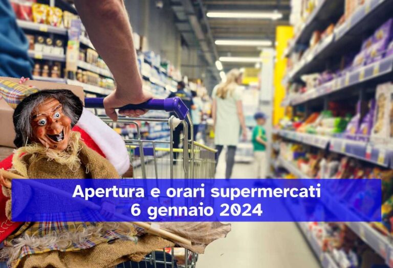 Supermercati aperti il 6 Gennaio 2024: gli orari e le aperture straordinarie per l'Epifania