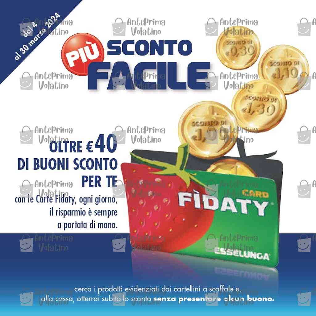 Volantino Esselunga Più Sconto Facile dal 4 al 30 marzo 2024