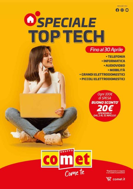 Volantino Comet Top Tech dal 18 al 30 aprile 2024