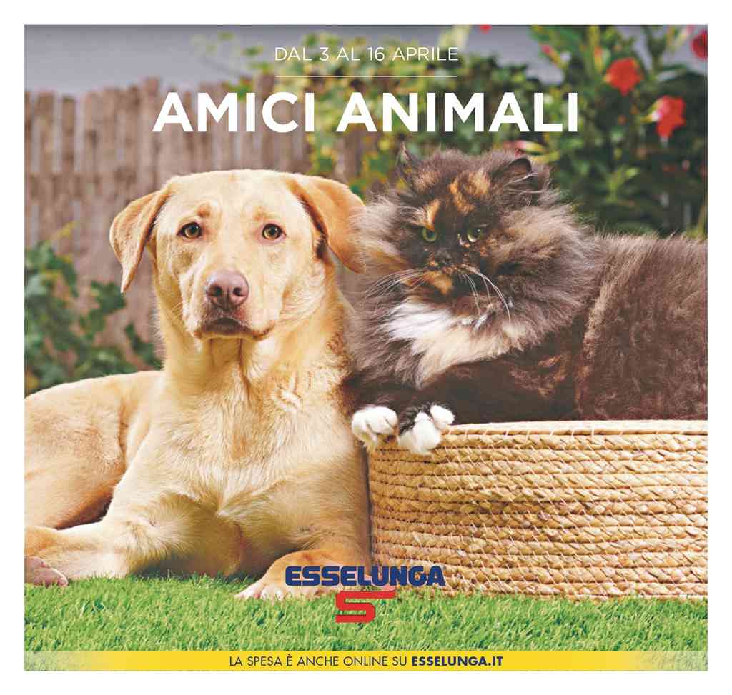 Volantino Esselunga Amici Animali dal 3 al 16 aprile 2024
