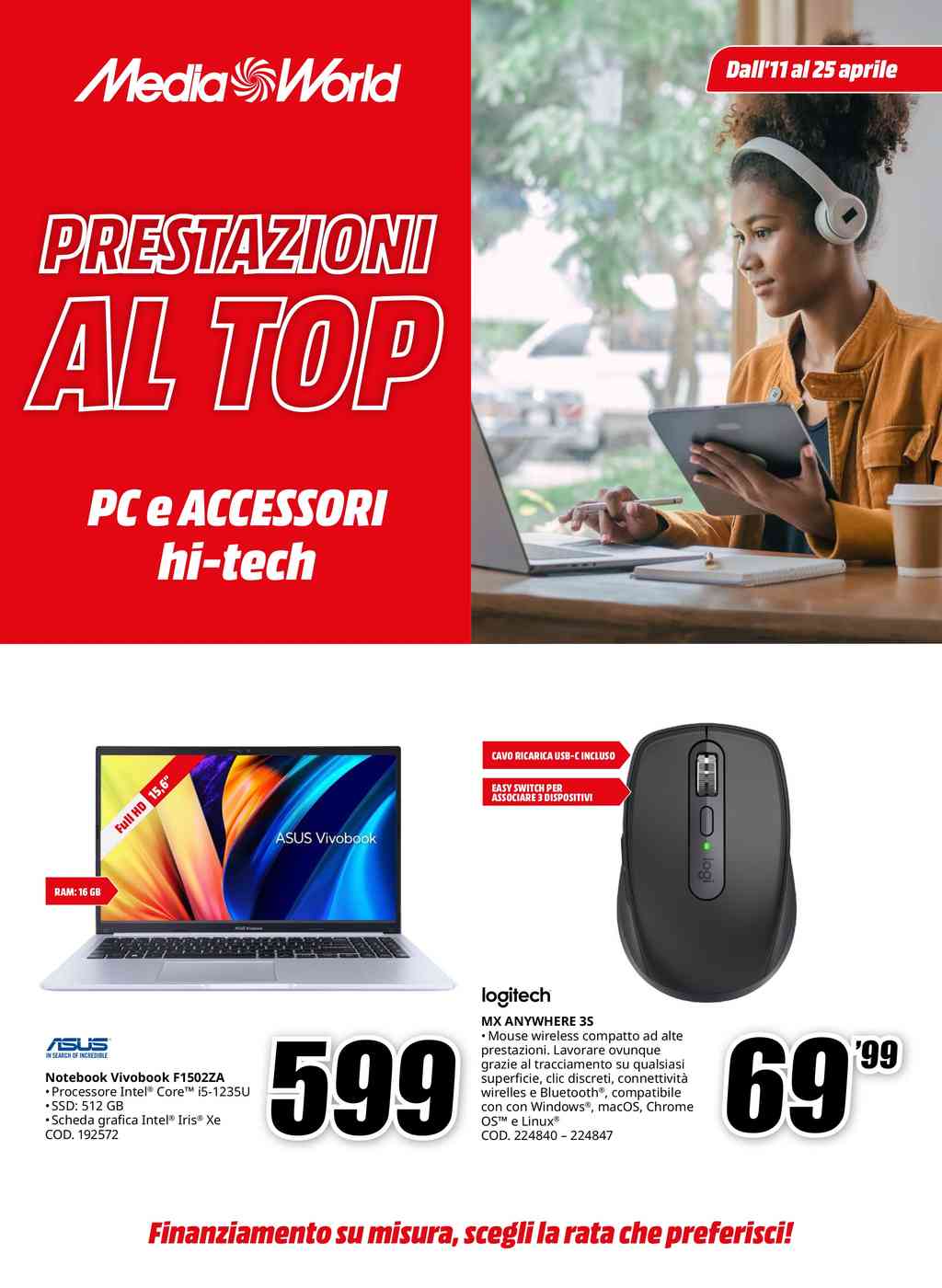 Volantino Mediaworld Pc e Accessori dal 11 al 25 aprile 2024