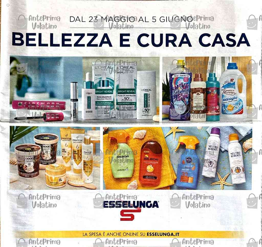 Volantino Esselunga Bellezza e Cura Casa dal 23 maggio al 5 giugno 2024