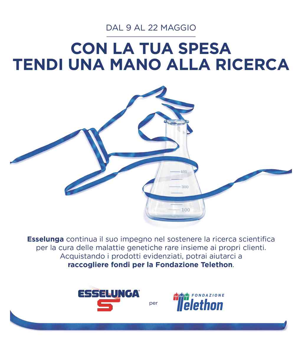 Volantino Esselunga Telethon dal 9 al 22 maggio 2024