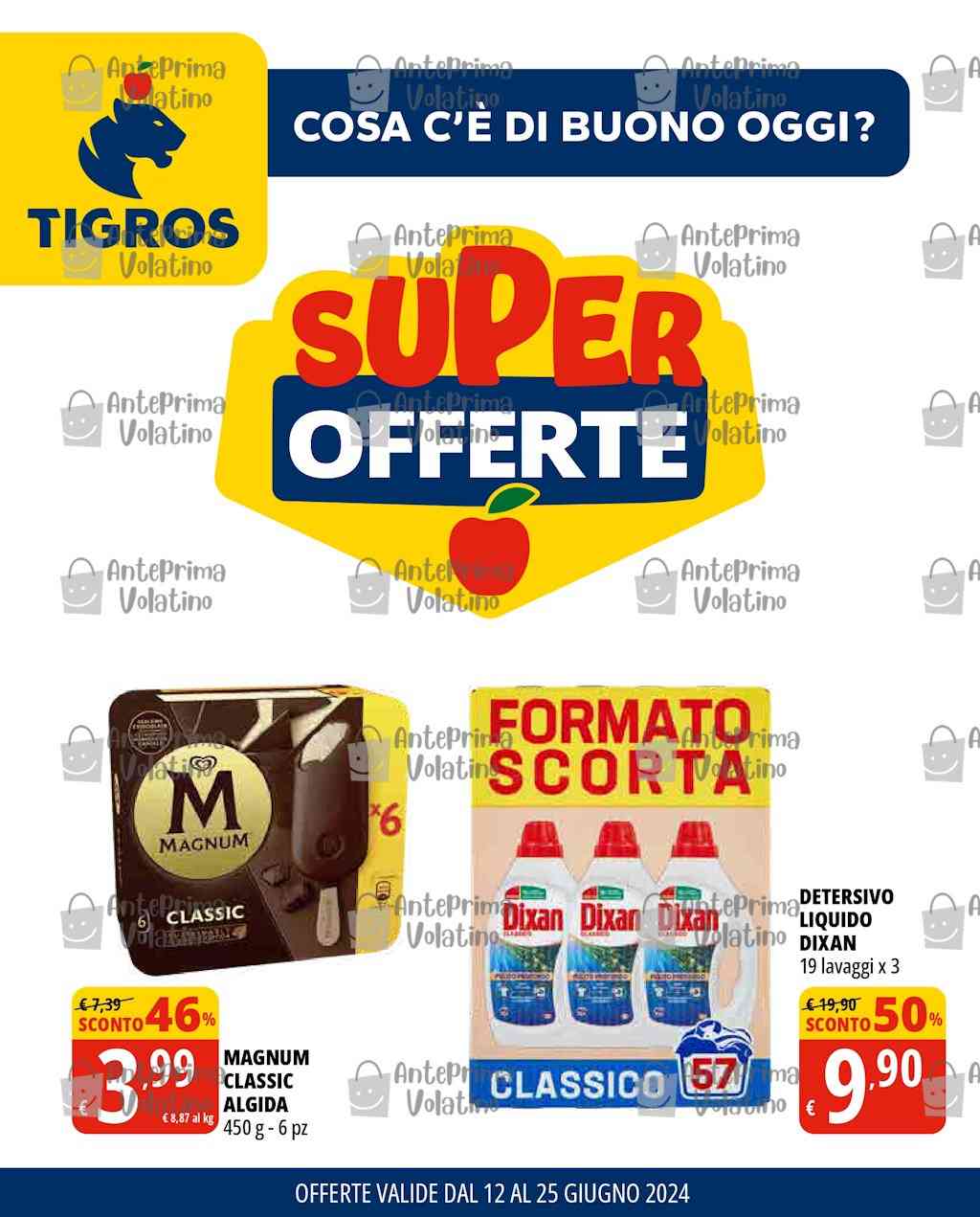 Volantino Tigros dal 12 al 25 giugno 2024