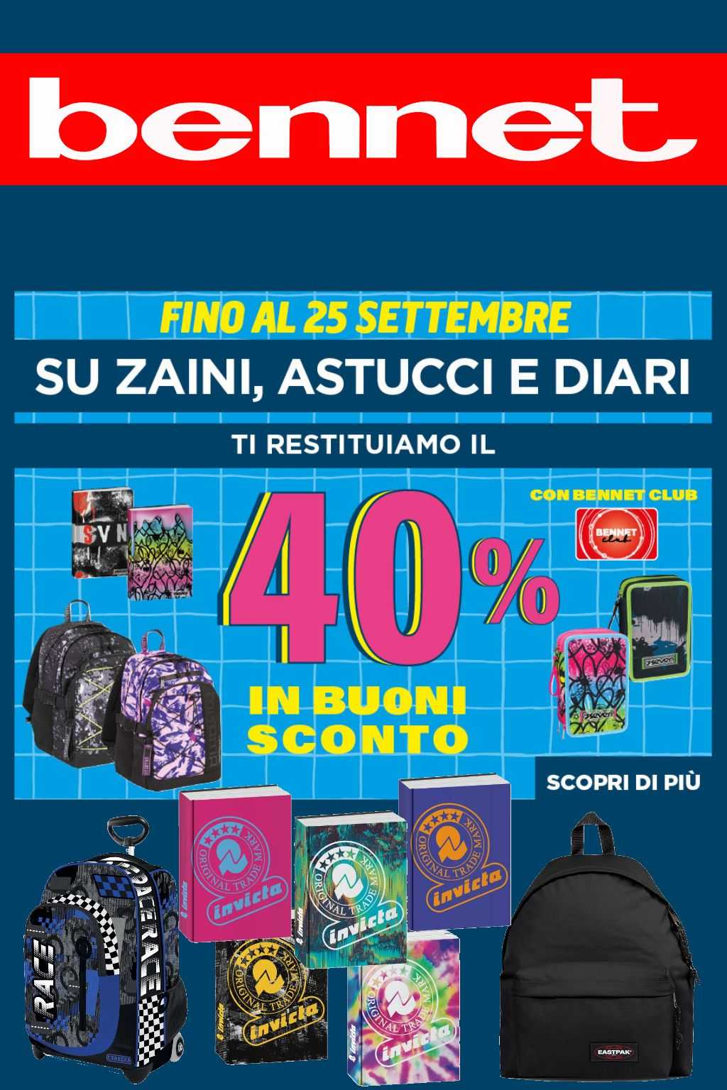 Bennet e i buoni sconto 40% su zaini scuola, astucci e diari