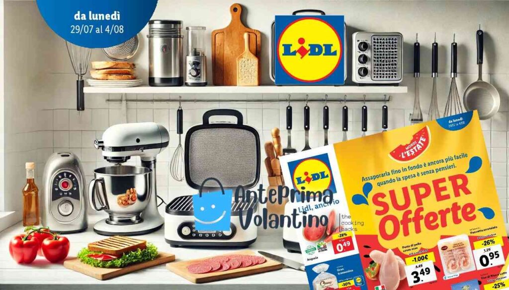 Offerte Lidl elettrodomestici settimana prossima: cosa c'è nel nuovo volantino dal 29 luglio 2024