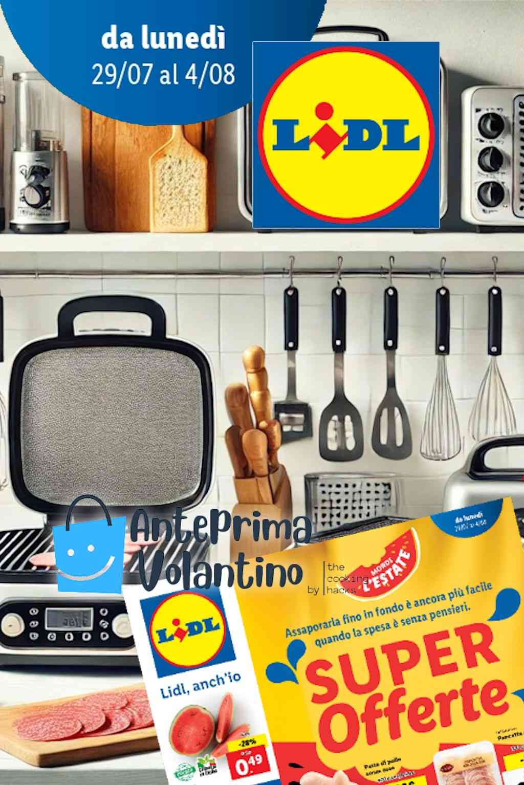Offerte Lidl elettrodomestici settimana prossima: cosa c'è nel nuovo volantino dal 29 luglio 2024