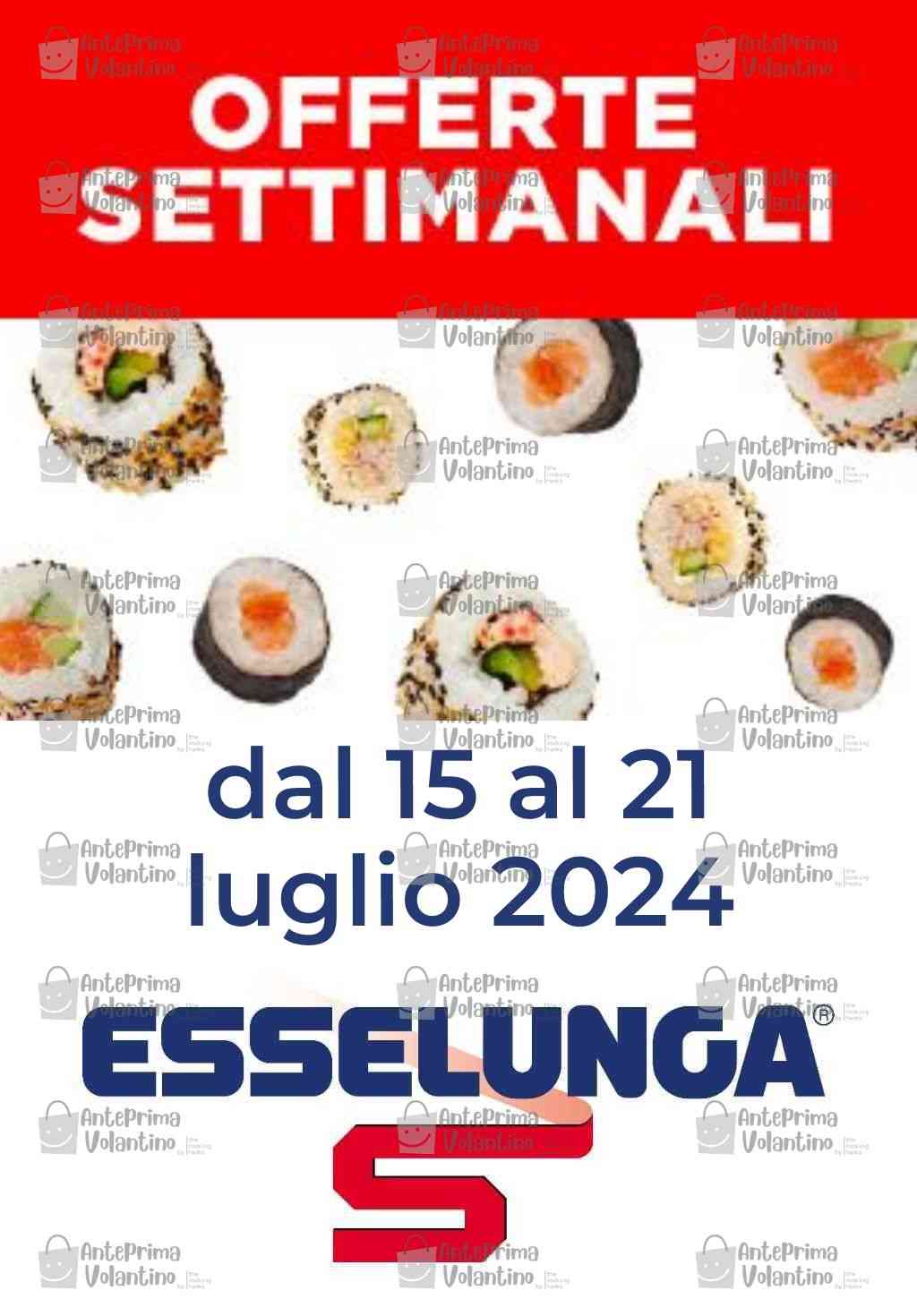 Offerte Esselunga Settimanali dal 15 al 21 luglio 2024