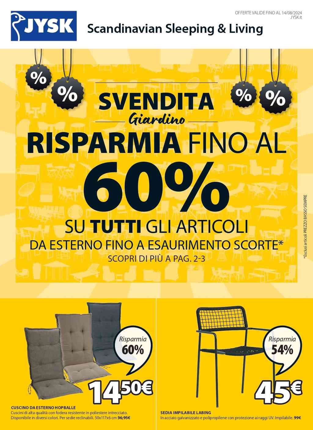 Volantino JYSK fino al 14 agosto 2024