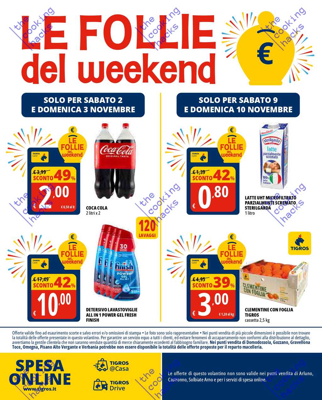 Le Follie del Weekend Tigros dal 30 ottobre 2024