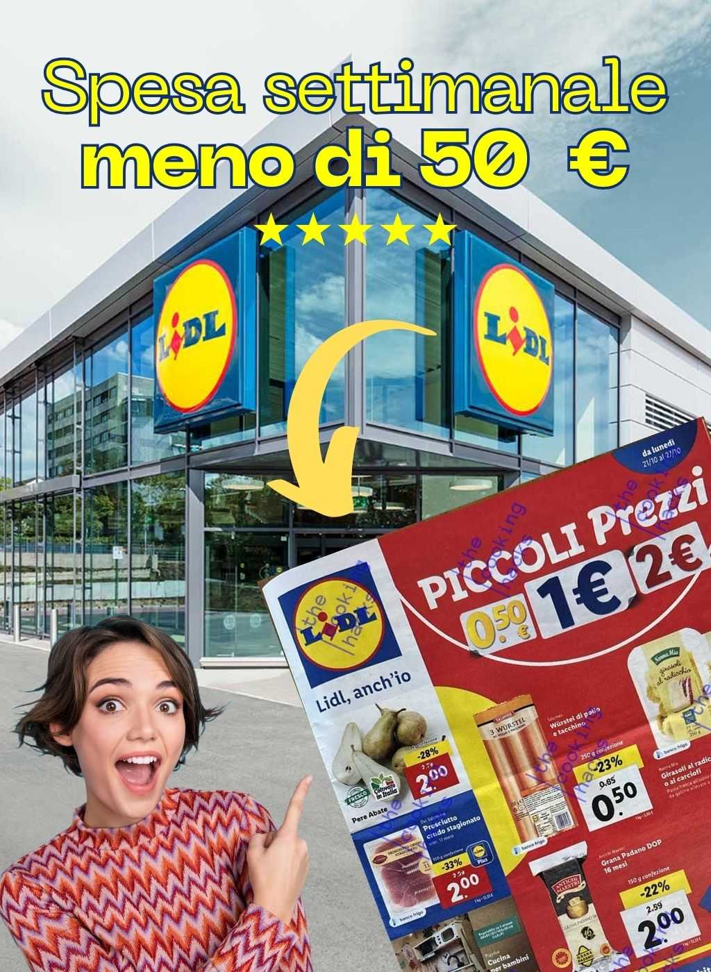 Sai che con le offerte Lidl della prossima settimana puoi fare una spesa meno di 50 euro? Ecco il mio piano settimanale