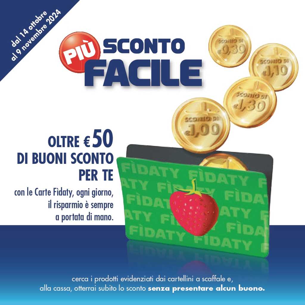 Volantino Esselunga Più Sconto Facile dal 14 ottobre al 9 novembre 2024
