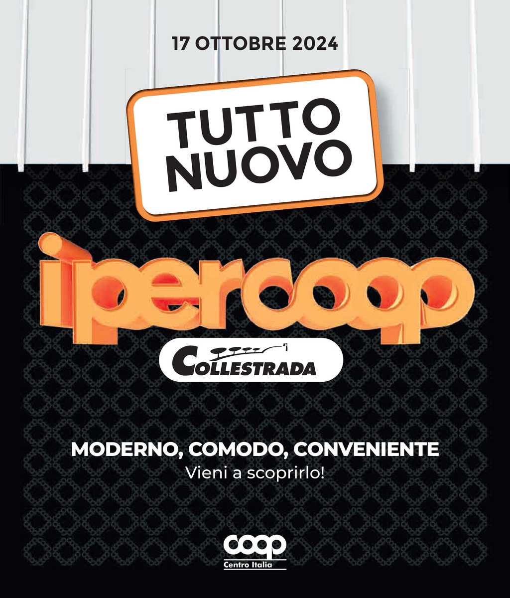 Rinnovo Ipercoop di Collestrada con offerte e novità dal 17 al 30 ottobre 2024