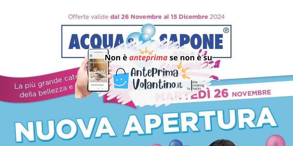 Volantino Acqua e Sapone Nuova Apertura a Beinasco dal 26 novembre 2024 su Anteprimavolantino.it