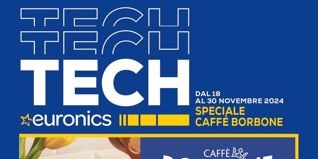 Volantino Euronics Caffè Borbone dal 18 al 30 novembre 2024 su Anteprimavolantino.it