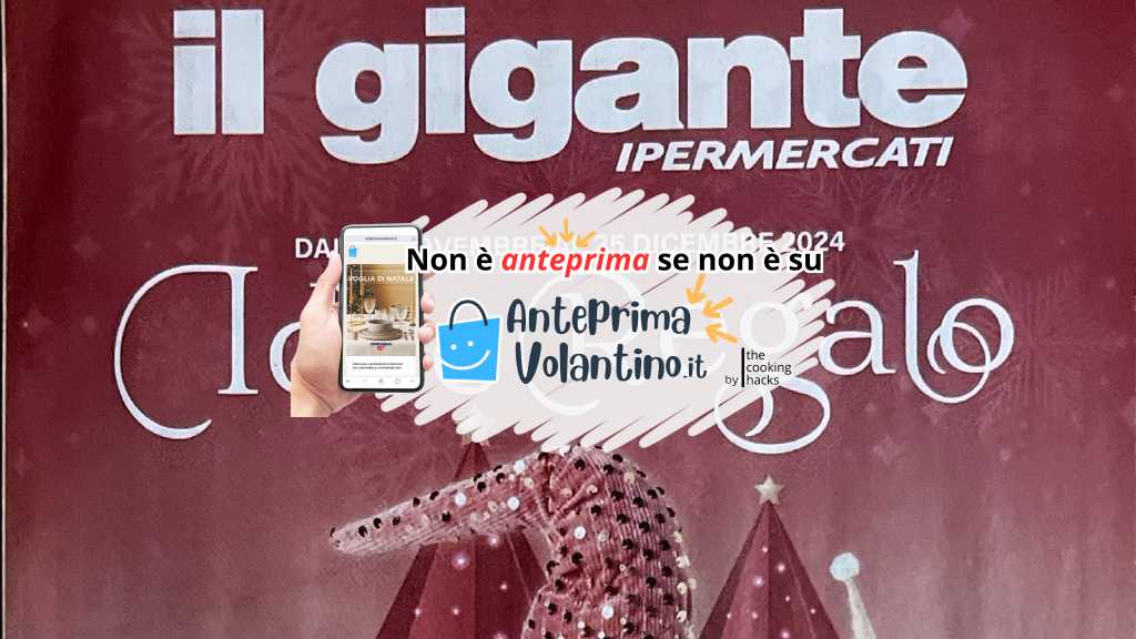 Volantino Il Gigante Idee Regalo per Natale dal 25 novembre al 25 dicembre 2024 su Anteprimavolantino.it