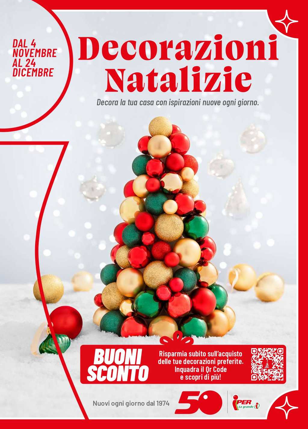 Volantino Iper La Grande I Decorazioni Natalizie dal 4 novembre al 24 dicembre 2024