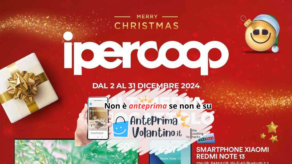 Volantino Ipercoop Natale Multimedia e Giocattoli 2024 su Anteprimavolantino.it