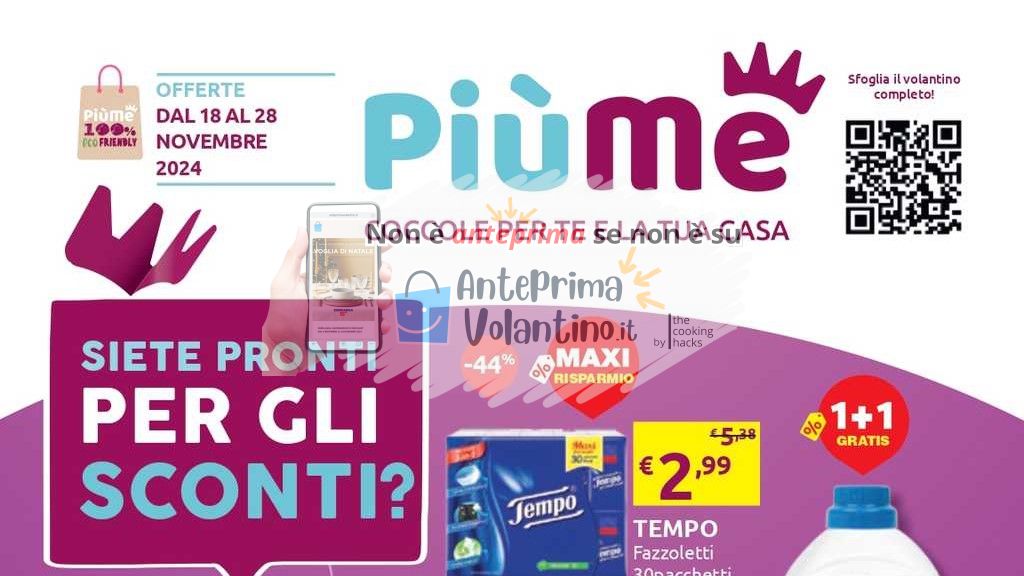 Volantino PiùMe dal 18 al 28 novembre 2024 su Anteprimavolantino.it