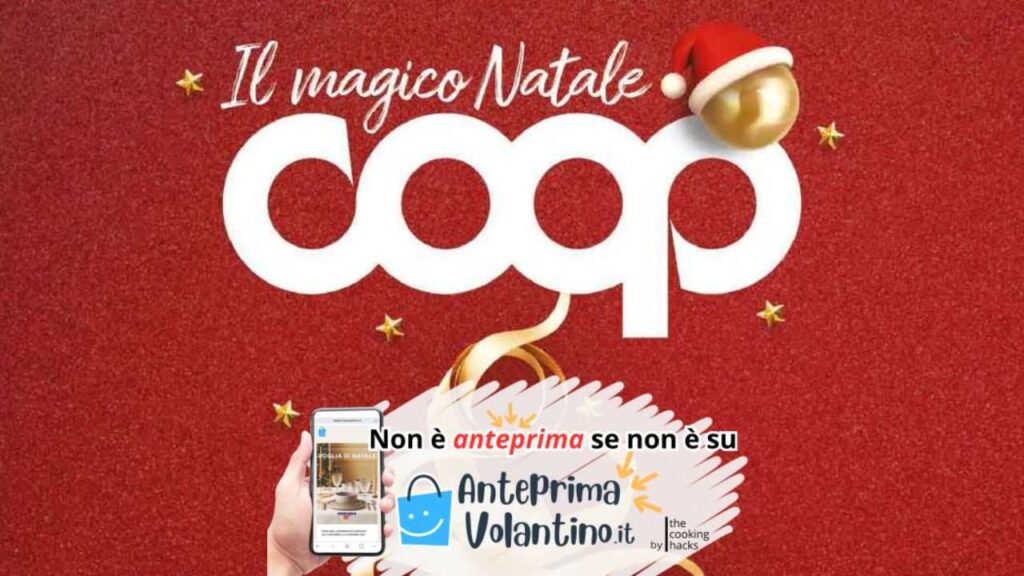 Volantino Coop Natale 2024: anteprima delle offerte dal 2 al 24 dicembre 2024