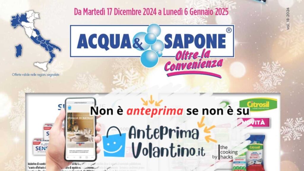 Anteprima Volantino Acqua e Sapone dal 17 dicembre 2024 al 6 gennaio 2025