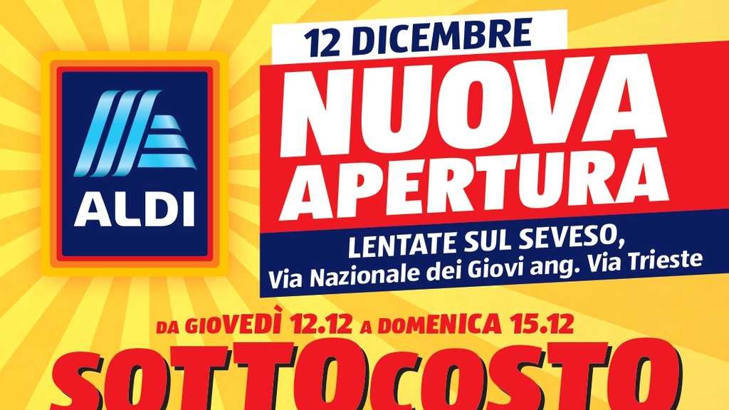 Nuova apertura Aldi a Lentate sul Seveso su Anteprimavolantino.it