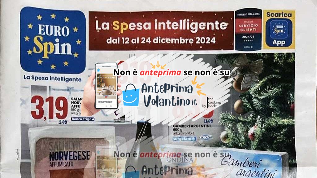 Volantino Eurospin dal 12 al 24 dicembre 2024 su Anteprimavolantino.it
