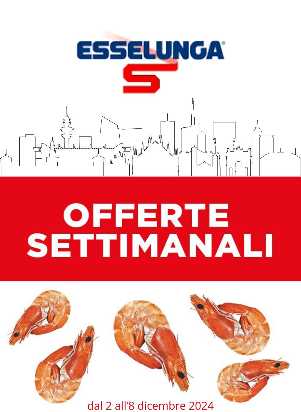 Offerte Settimanali Super Fresche di Esselunga Milano dal 2 all’8 dicembre 2024