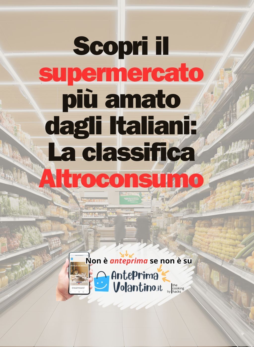 Quali supermercati amano di più gli Italiani? scopri la nuova classifica di Altroconsumo
