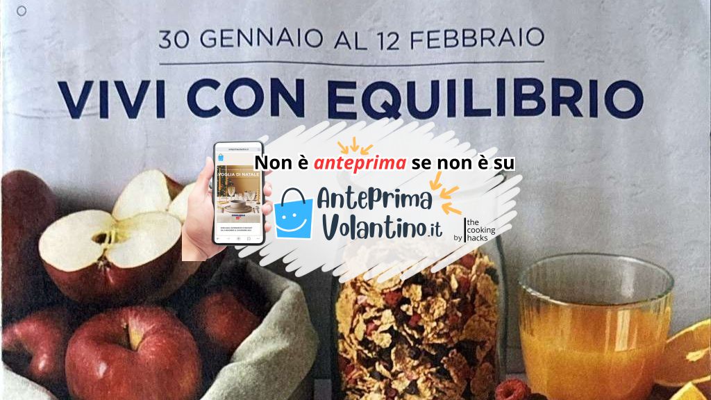 Volantino Esselunga Speciale Vivi con Equilibrio dal 30 gennaio al 12 febbraio 2025