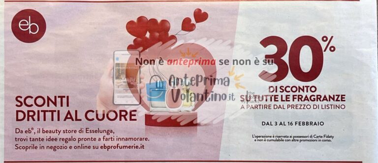 Esselunga celebra l'amore: scopri in anteprima le offerte esclusive per un San Valentino perfetto