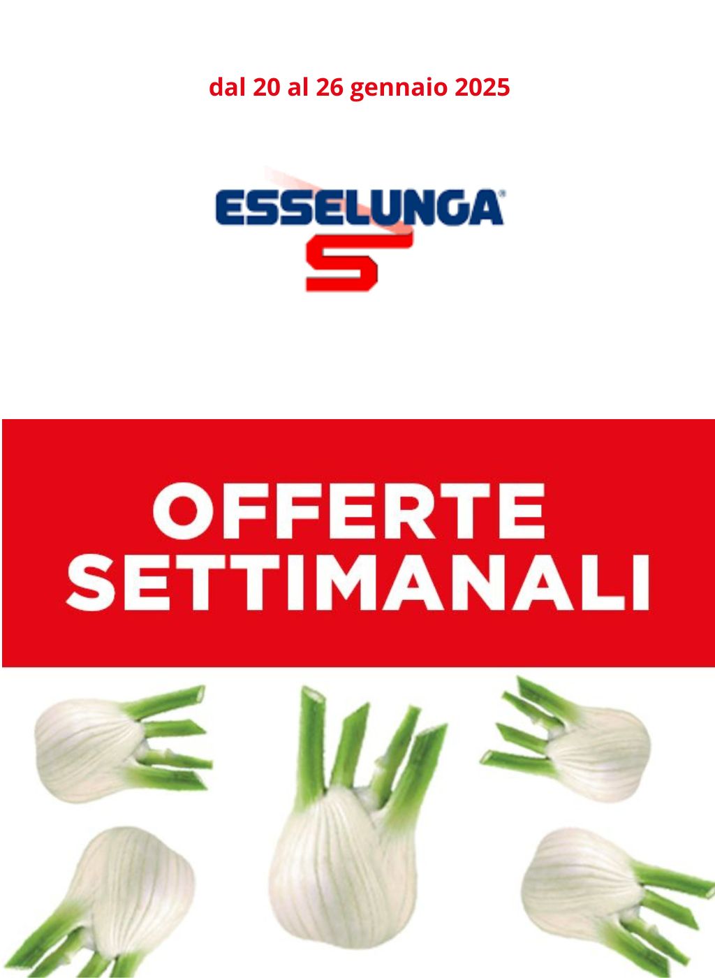 Offerte Settimanali Super Fresche di Esselunga dal 20 al 26 gennaio 2025