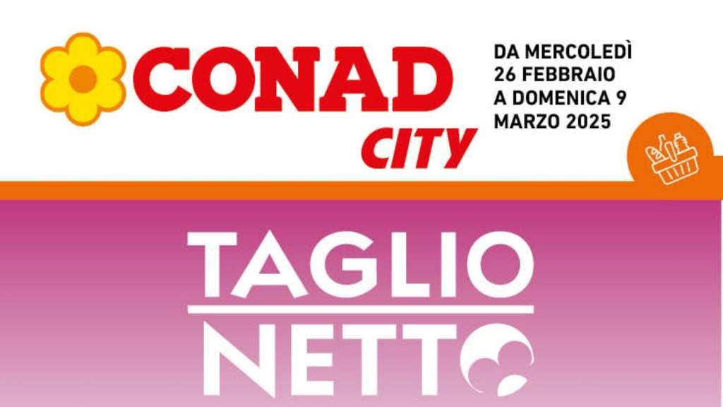 Volantino Conad City Lazio dal 26 febbraio al 9 marzo 2025