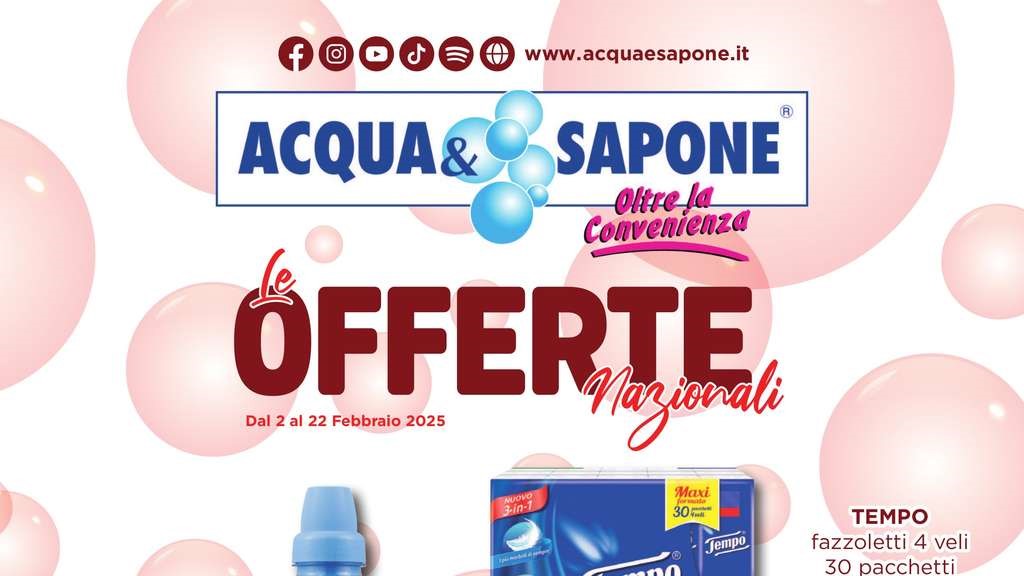 Volantino Acqua e Sapone Nazionale dal 2 al 22 febbraio 2025