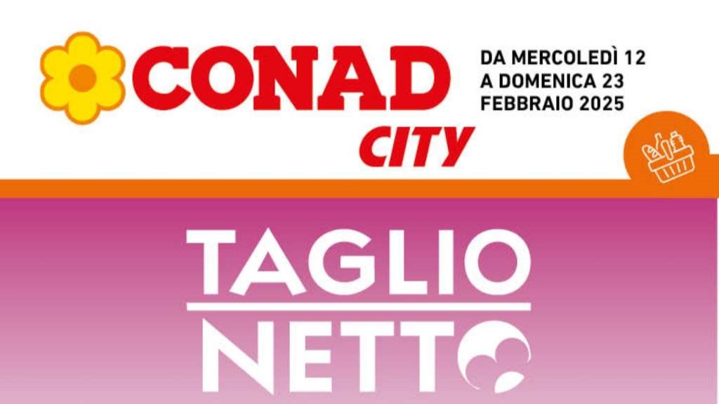 Volantino Conad City Campania dal 12 al 23 febbraio 2025
