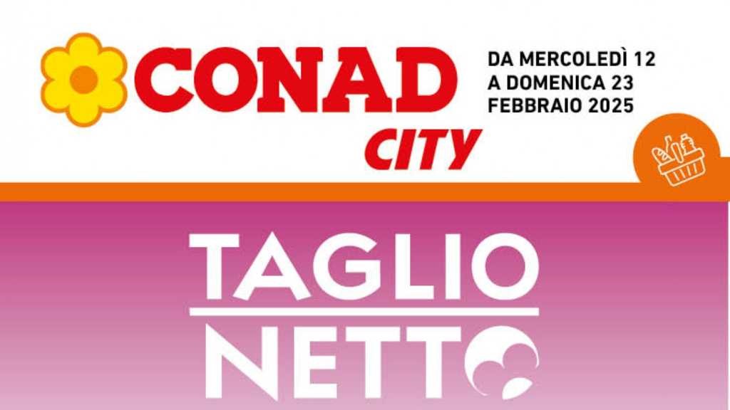 Volantino Conad City Lazio dal 12 al 23 febbraio 2025