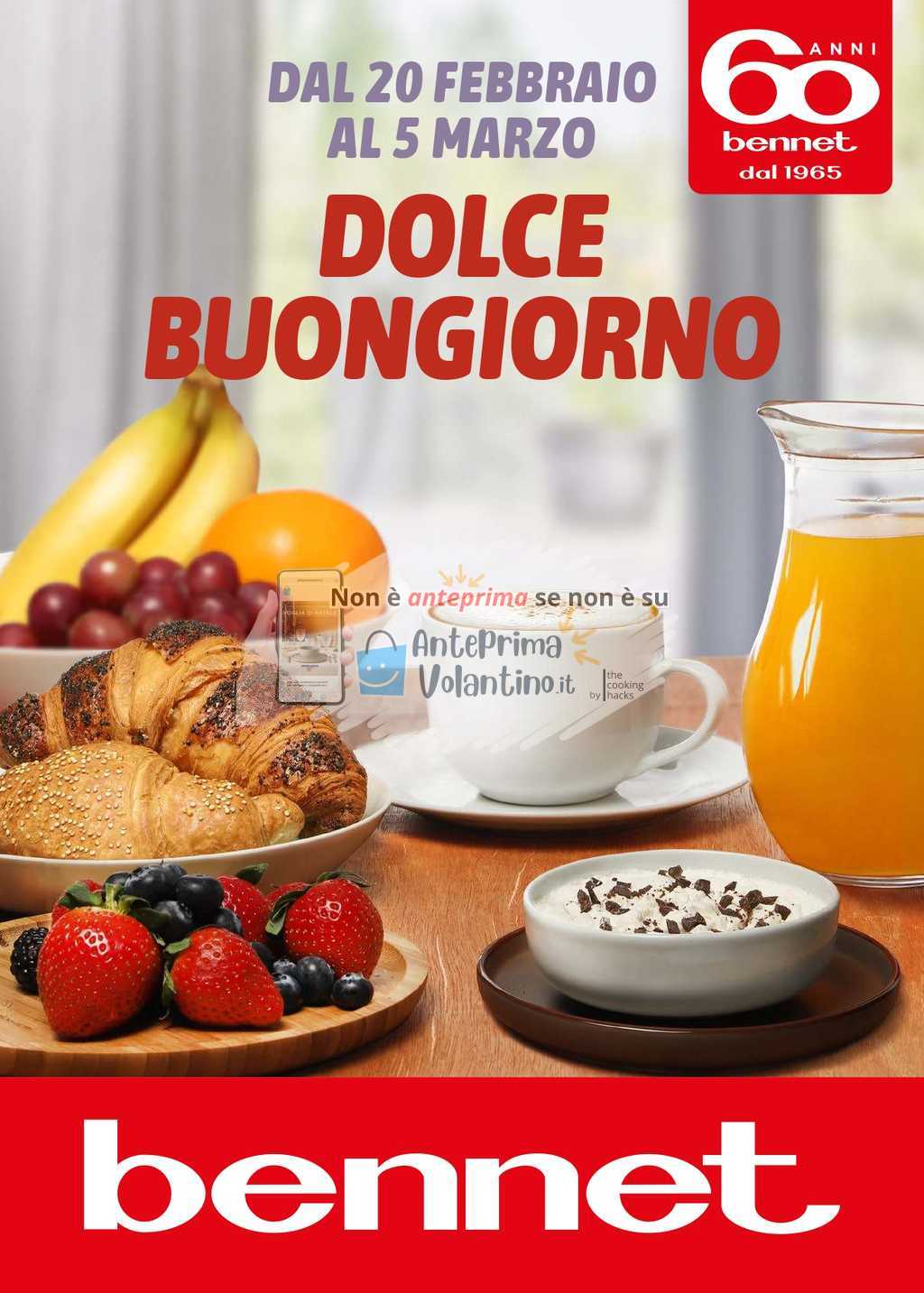 Volantino Bennet "Dolce Buongiorno" dal 20 Febbraio al 5 Marzo 2025
