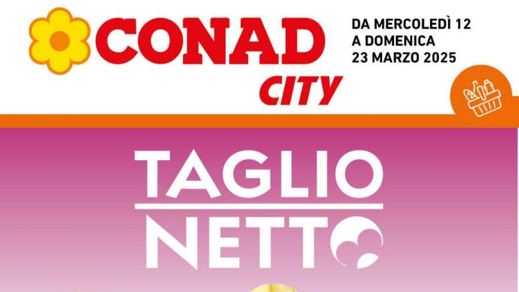 Volantino Conad City Campania dal 12 al 23 marzo 2025