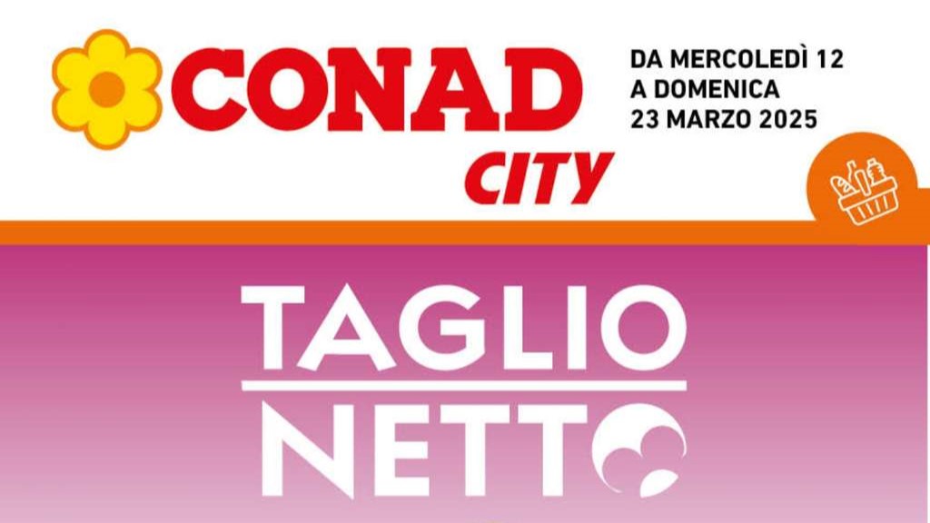 Volantino Conad City Lazio dal 12 al 23 marzo 2025