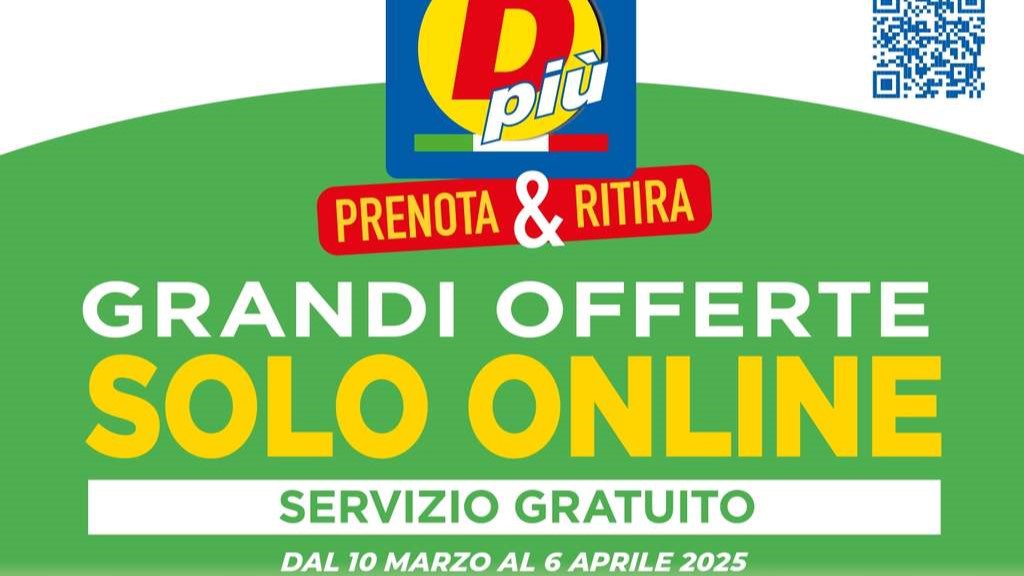Volantino DPiù Online fino al 6 aprile 2025