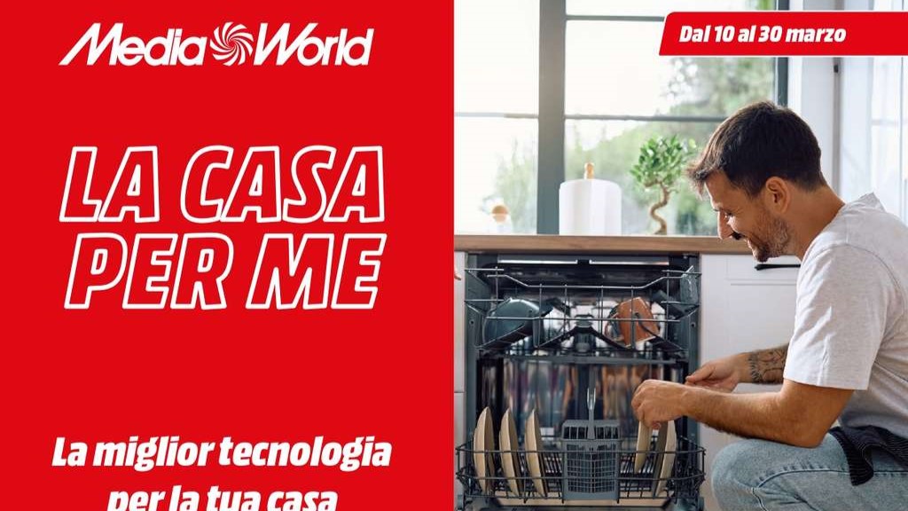 Volantino Mediaworld Speciale La Casa per Me dal 10 al 30 marzo 2025