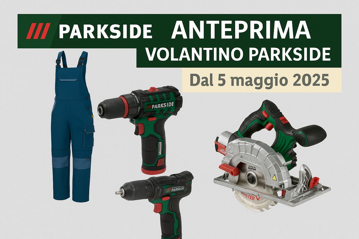 Anteprima Volantino Lidl Parkside dal 5 maggio 2025