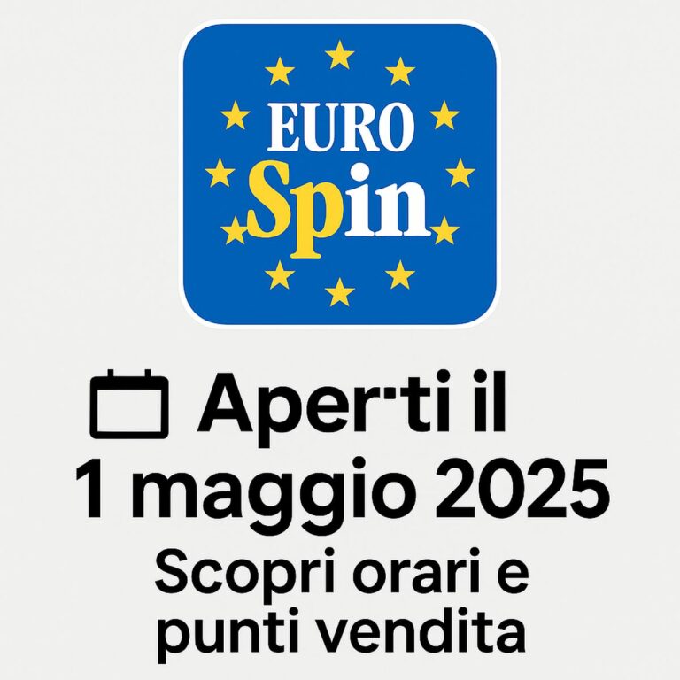 Eurospin aperto il 1 maggio 2025: ecco gli orari nei principali punti vendita