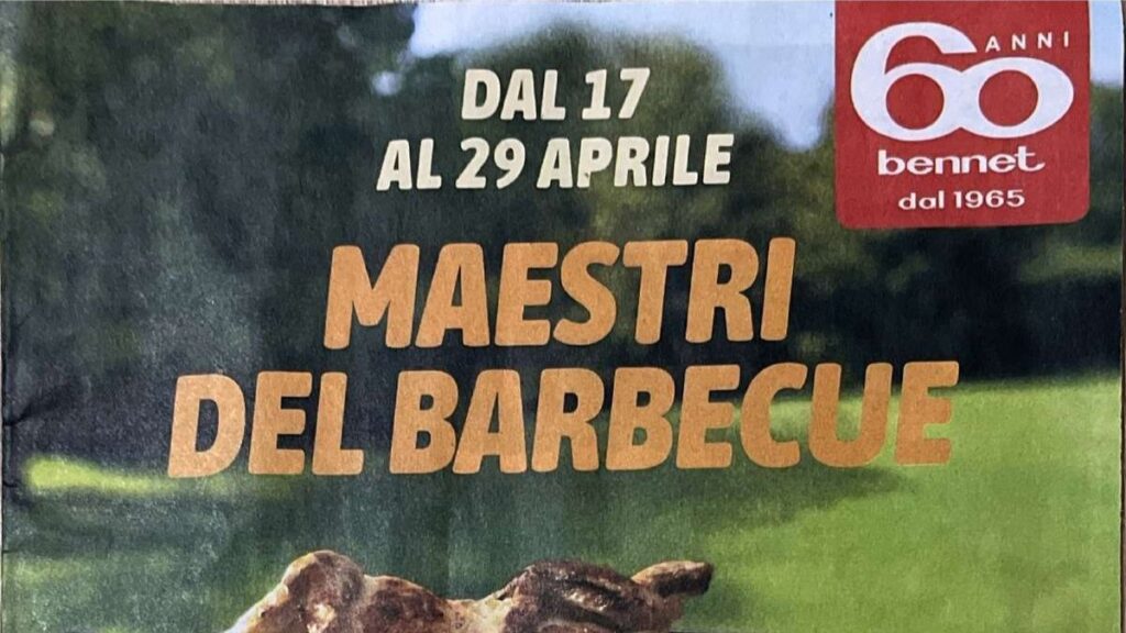 Volantino Bennet Maestri del Barbecue dal 17 aprile 2025