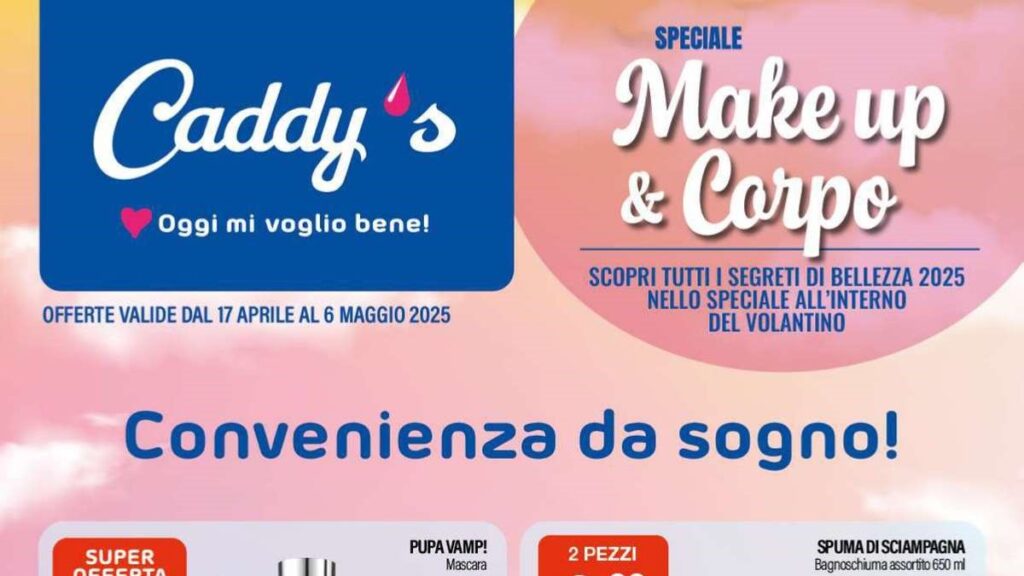 Volantino Caddy’s dal 17 aprile 2025