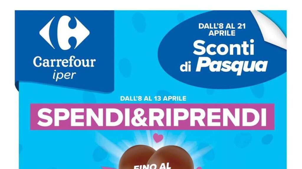 Volantino Carrefour Iper dal 8 aprile 2025