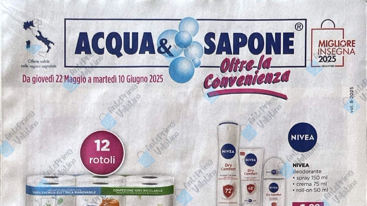 Volantino Acqua e Sapone dal 22 maggio 2025