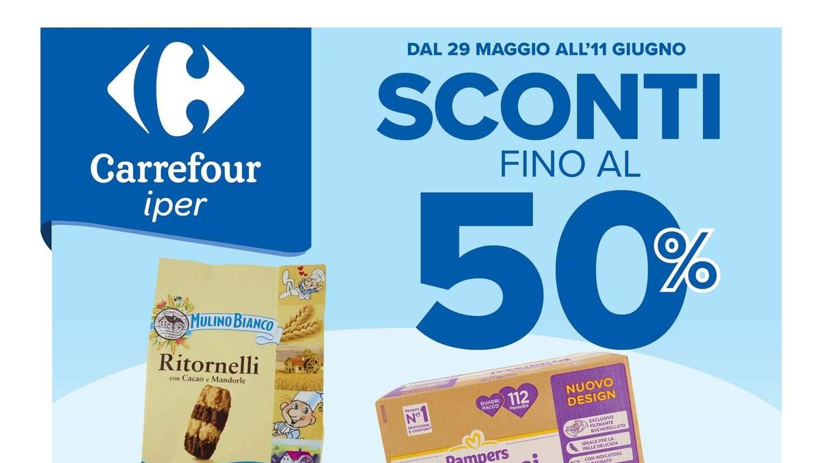 Volantino Carrefour Iper dal 29 maggio 2025