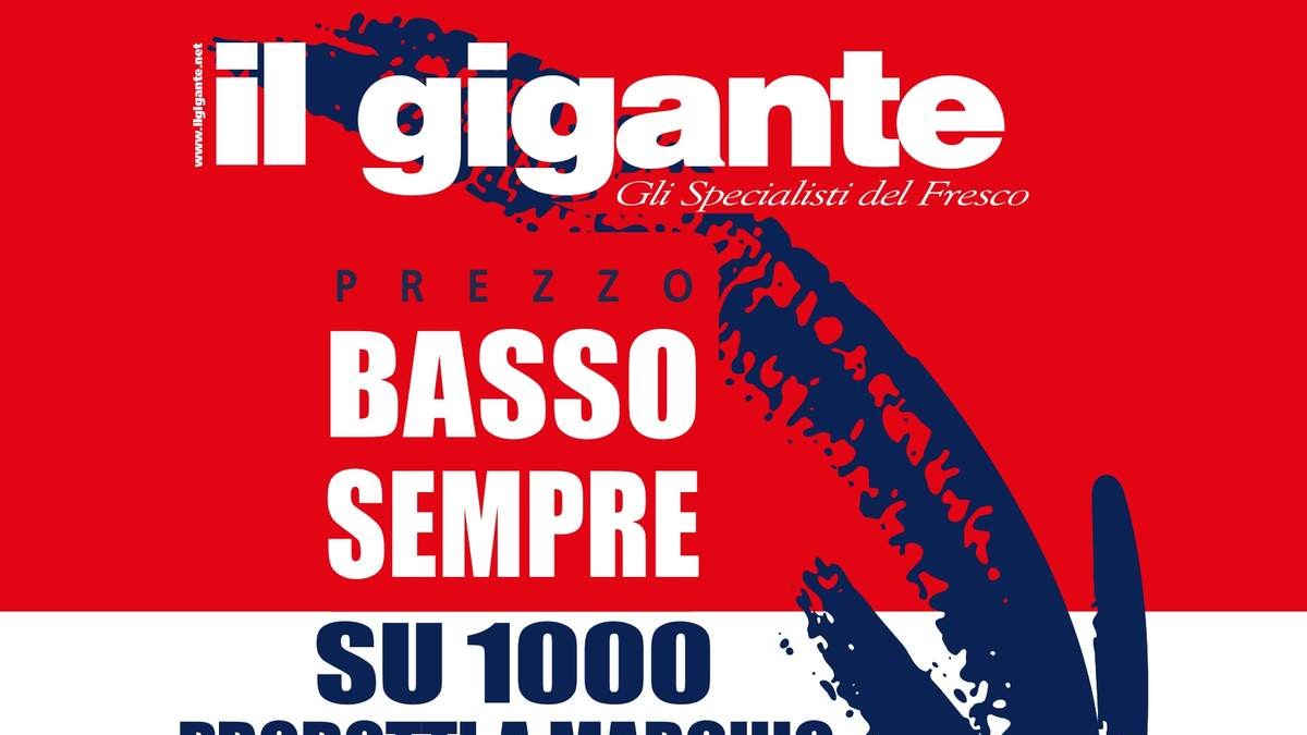 Volantino Il Gigante Prezzo Basso Sempre dal 26 giugno 2025